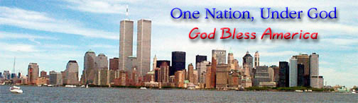 World Trade Towers,
                  God Bless America